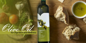 olive oil for digestion and wellness