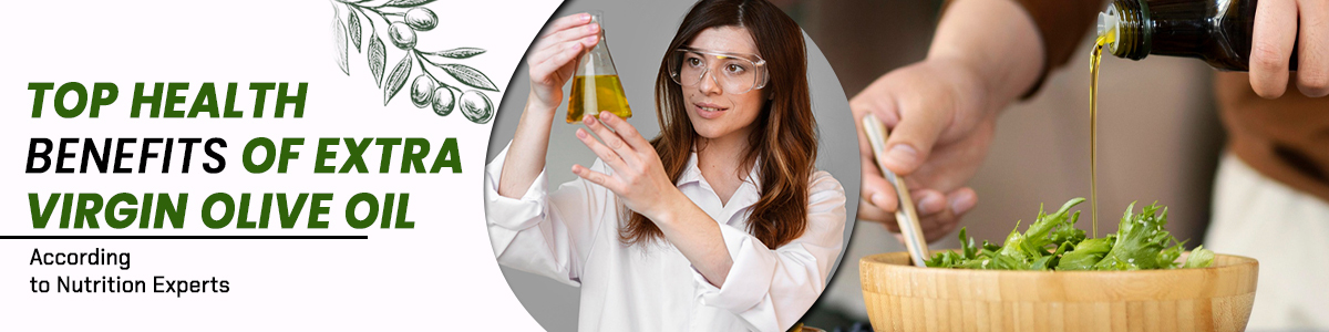 benefits of Evoo according to nutritional experts